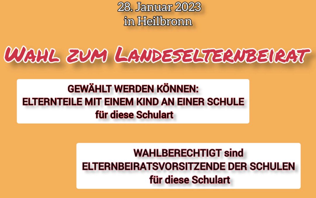 Der nächste Landeselternbeirat wird gewählt!